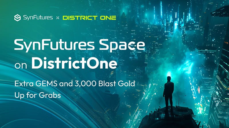 SynFutures Space on DistrictOne