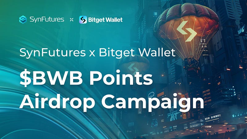 SynFutures and Bitget Wallet BWB Points Airdrop